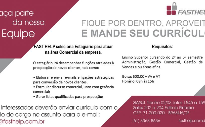 [Grupo Empregos em Brasília] Fast Help Seleciona: Estagiário 17/01