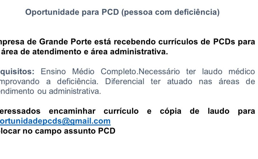 [Grupo Empregos em Brasília] Oportunidade para PCD – 23/01/2017