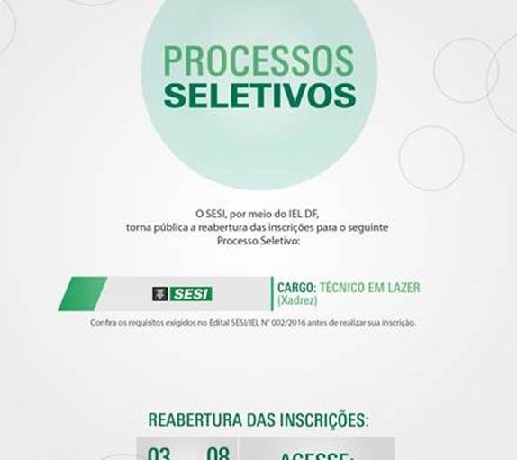 [Grupo Empregos em Brasília] Reabertura de Inscrições Processo Seletivo: Técnico de Lazer (Xadrez)