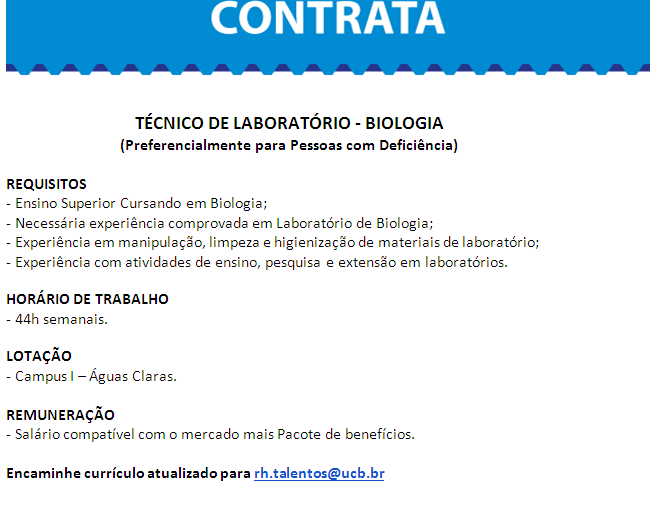 [Grupo Empregos em Brasília] Técnico de Laboratório de Biologia – UCB – 12/01/17