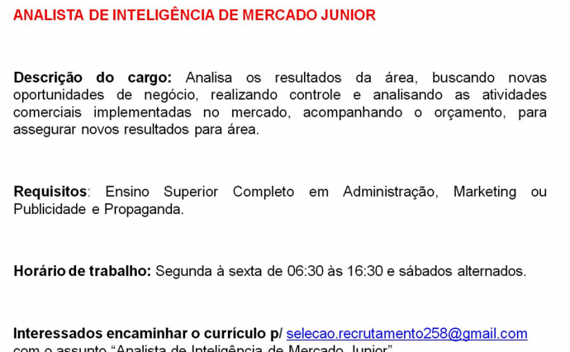 [Grupo Empregos em Brasília] Vaga – Analista de Inteligência de Mercado Junior – 12/01/17