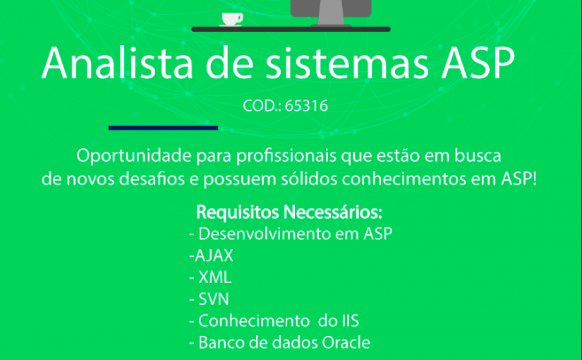 [Grupo Empregos em Brasília] Oportunidade – Mirante Tecnologia – Analista de sistemas ASP – 06/02