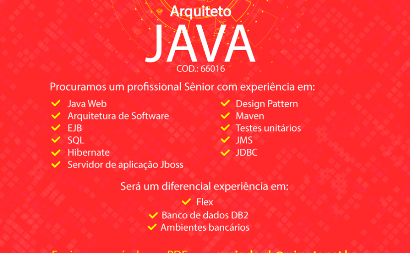 [Grupo Empregos em Brasília] Oportunidade: Arquiteto Java – Mirante Tecnologia 07/02