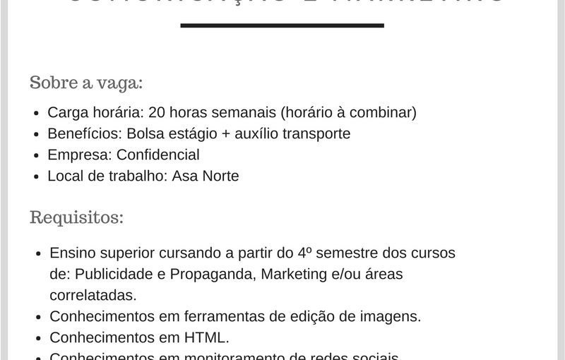 [Grupo Empregos em Brasília] Vaga: Estágio de Comunicação e Marketing