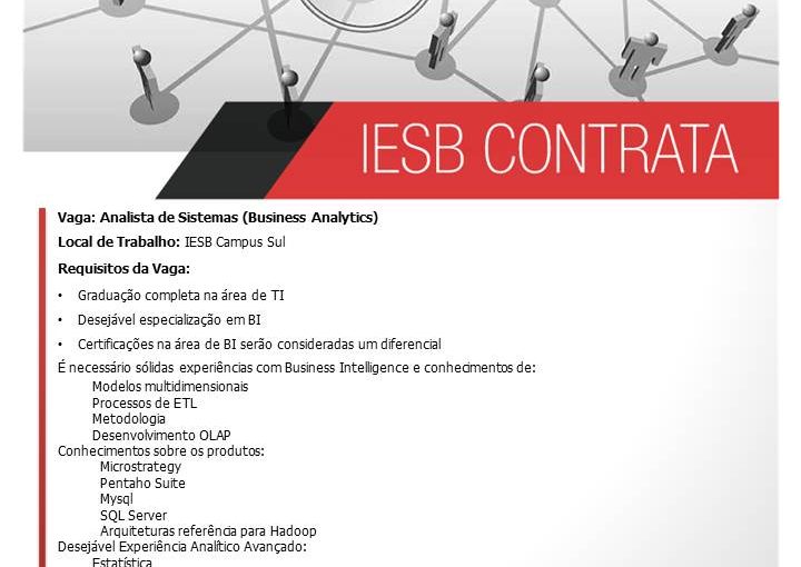 [Grupo Empregos em Brasília] IESB Contrata: Analista de Sistemas (BI) 20/02