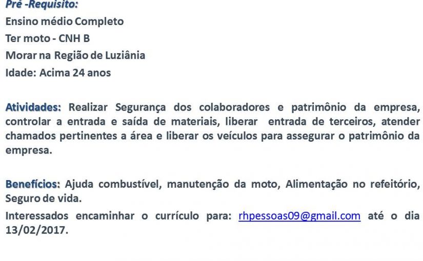[Grupo Empregos em Brasília] AGENTE DE PATRIMÔNIO – LUZIANIA-GO 10/02/17