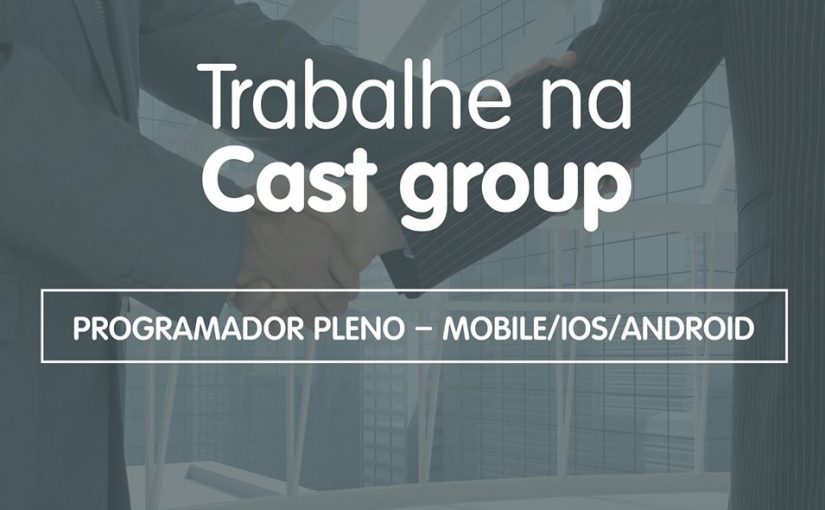 [Grupo Empregos em Brasília] Vaga – Programador Mobile 07/02/17