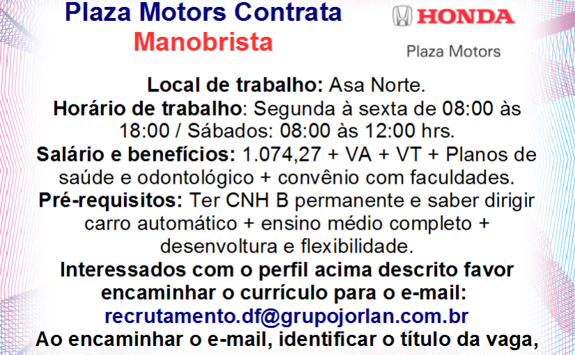 [Grupo Empregos em Brasília] MANOBRISTA 07/03