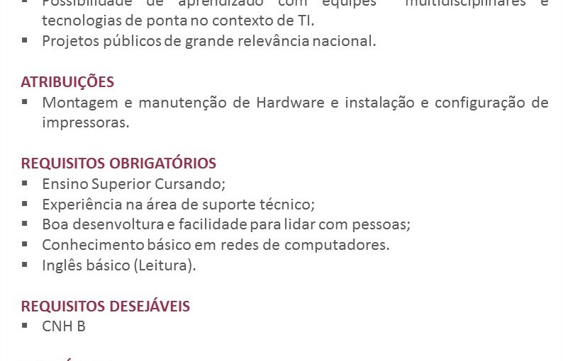 [Grupo Empregos em Brasília] Oportunidade: Técnico de Suporte 29/03/17