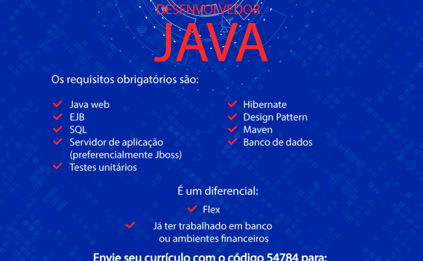 [Grupo Empregos em Brasília] Grande oportunidade para Java – Mirante 13/03/17