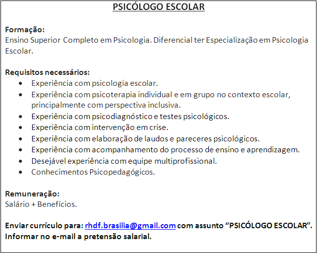 [Grupo Empregos em Brasília] Vaga – Psicólogo Escolar – 20/04/17