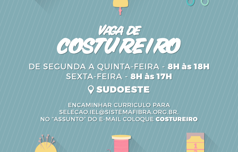 [Grupo Empregos em Brasília] Costureira – 15/05/17