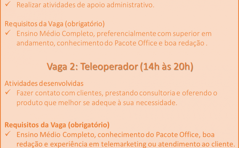 [Grupo Empregos em Brasília] 02 VAGAS – TELEOPERADOR – 24/05/17