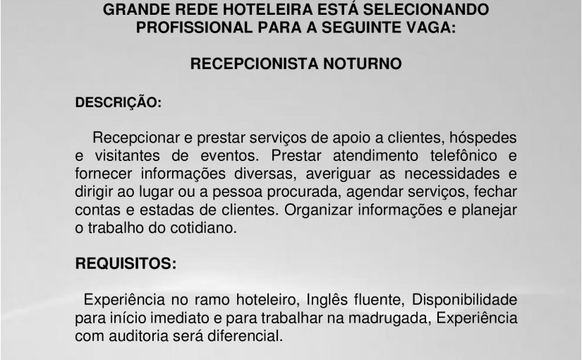 [Grupo Empregos em Brasília] Vaga – Recepcionista Noturno – 23/05/17