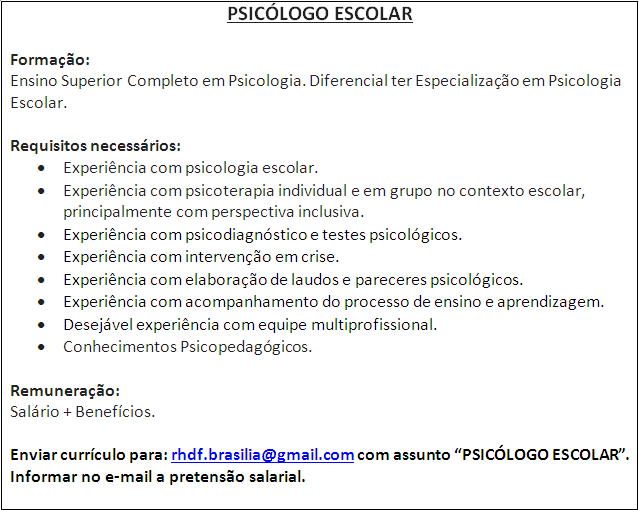 [Grupo Empregos em Brasília] Vaga – Psicólogo Escolar – 03/05/17