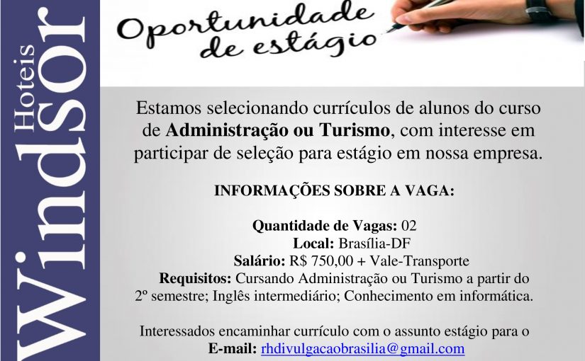 [Grupo Empregos em Brasília] Vaga – Estágio Adm/ turismo – 31/05/17