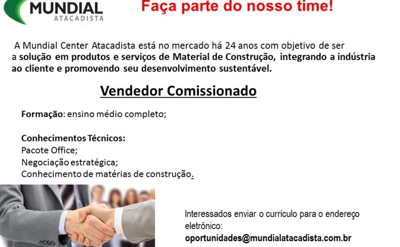 [Grupo Empregos em Brasília] Vendedor Comissionado – 15/05/17