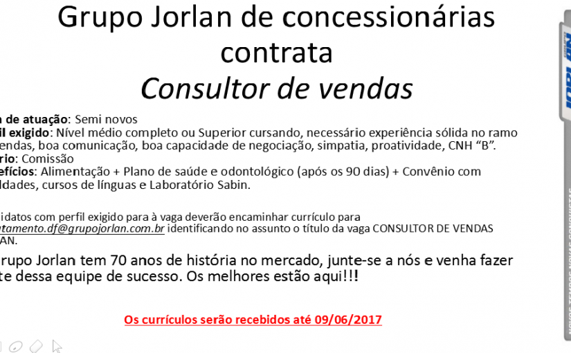 [Grupo Empregos em Brasília] Consultor SEMI-NOVOS – 31/05/17