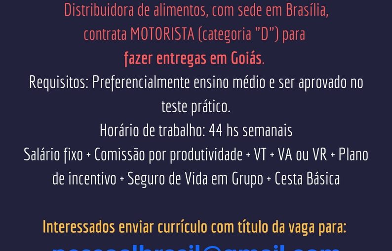 [Grupo Empregos em Brasília] 03 Vagas Motorista “D” em Goiás – 06/06/17