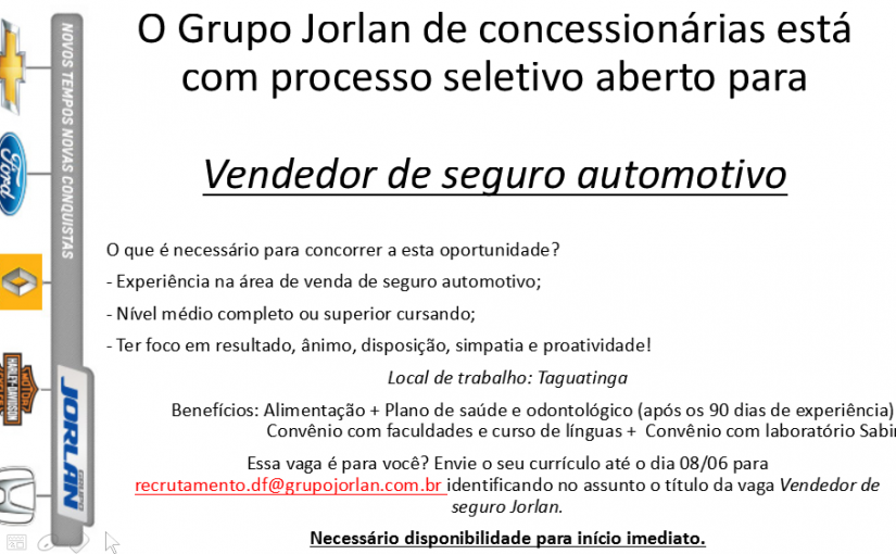 [Grupo Empregos em Brasília] VENDEDOR DE SEGUROS – 06/06/17