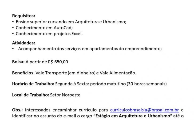 [Grupo Empregos em Brasília] OPORTUNIDADE: Estágio em Arquitetura e Urbanismo – até 07/06/17