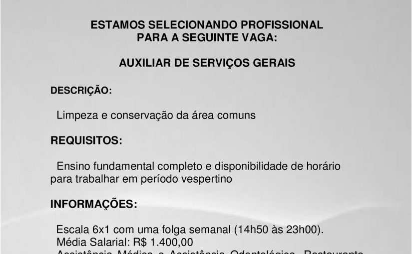 [Grupo Empregos em Brasília] Auxiliar de Serviços Gerais – 02/06/17