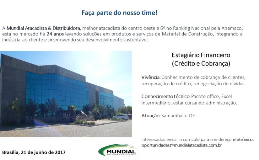 [Grupo Empregos em Brasília] Estagiário Financeiro – 21/06/17