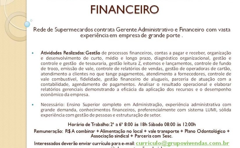 [Grupo Empregos em Brasília] GERENTE ADMINISTRATIVO E FINANCEIRO