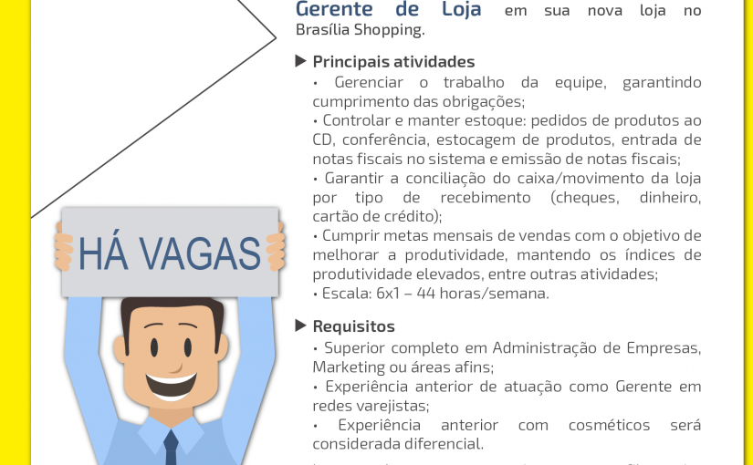 [Grupo Empregos em Brasília] GERENTE DE LOJA – 07/06/17