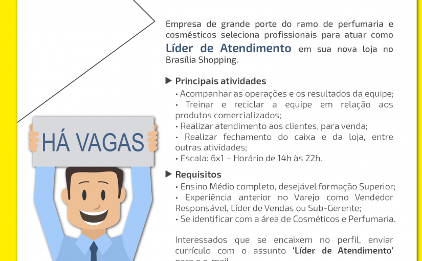 [Grupo Empregos em Brasília] LÍDER DE ATENDIMENTO – 07/06/17