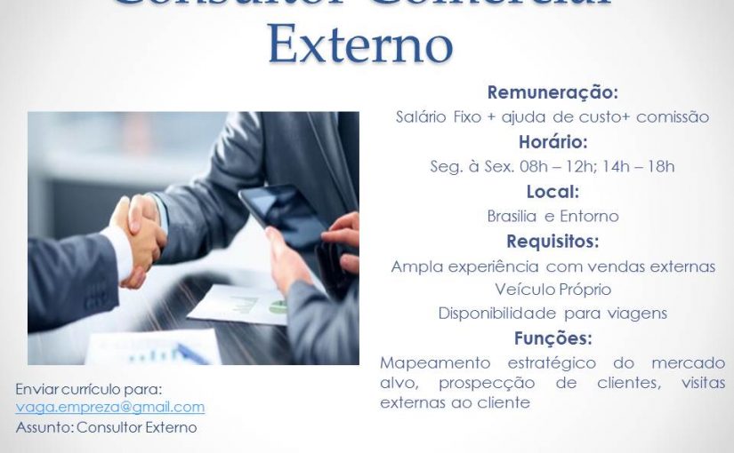 [Grupo Empregos em Brasília] Consultor Comercial – 29/06/17