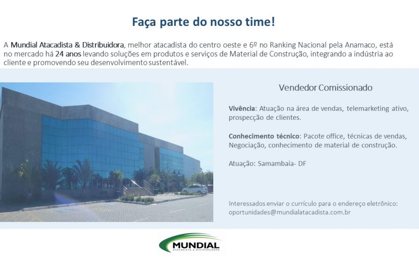 [Grupo Empregos em Brasília] Vaga – Vendedor Comissionado – 07/06/17