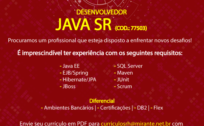 [leonardoti] Oportunidade para Desenvolvedor Java SR em Brasília – Mirante Tecnologia