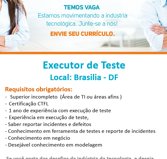 [ClubInfoBSB] Fwd: Vaga – RSI Informática – Executor de Teste