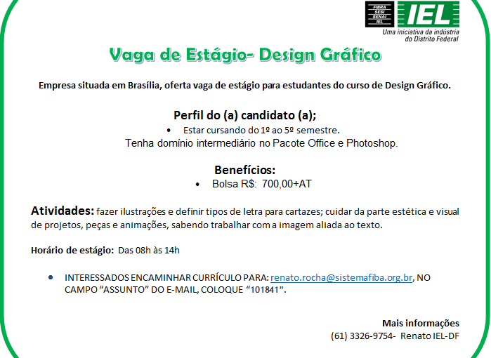 [Grupo Empregos em Brasília] Vaga de Estágio Design Gráfico IEL/DF 27/06