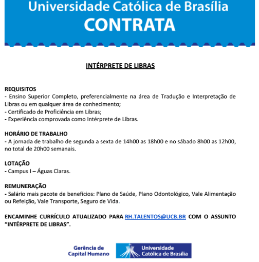 [Grupo Empregos em Brasília] Vaga: Intérprete de Libras – UCB – 12/06/17