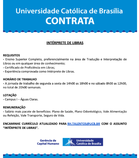 [Grupo Empregos em Brasília] INTERPRETE DE LIIBRAS – UCB – 01/06/17