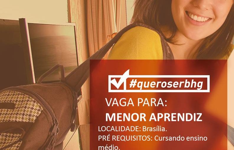 [Grupo Empregos em Brasília] VAGA – MENOR APRENDIZ – 20/07/17