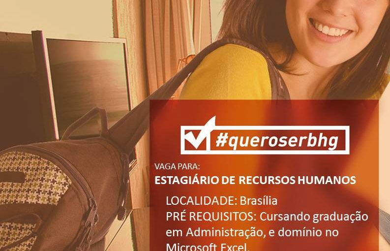 [Grupo Empregos em Brasília] ESTAGIÁRIO DE RH – 26/07/17