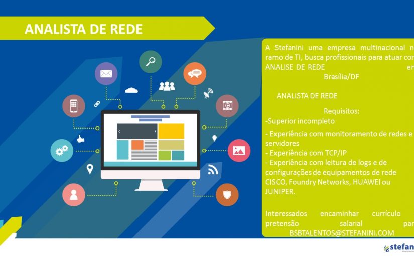 [Grupo Empregos em Brasília] ANALISTA DE REDE – 18/07/17