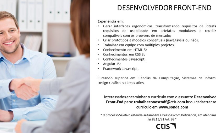 [Grupo Empregos em Brasília] Desenvolvedor Front-End – CTIS – 25/07/17