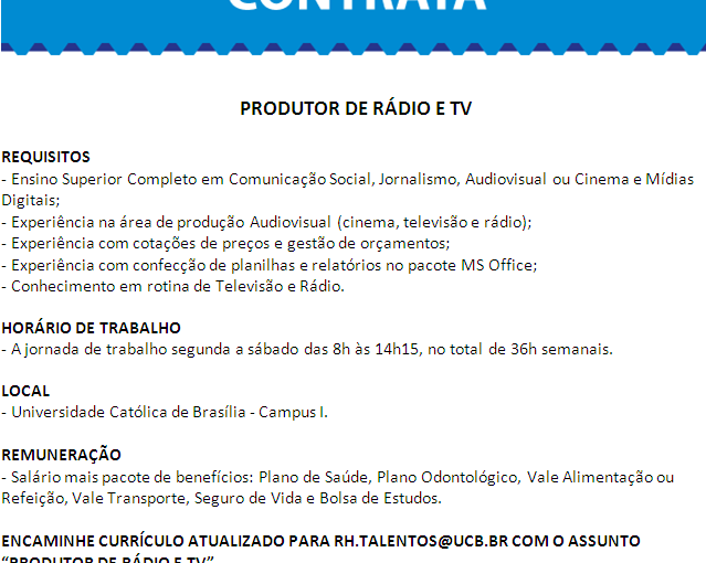 [Grupo Empregos em Brasília] Vaga: Produtor de Rádio e TV – 13/07/17