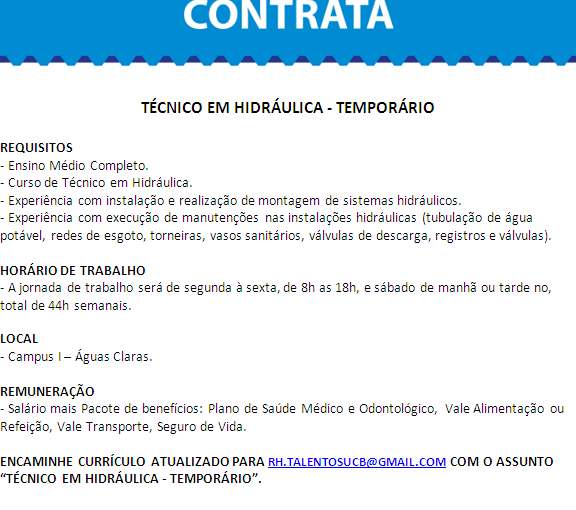 [Grupo Empregos em Brasília] Téc. em Hidráulica Temporário – 05/07/17