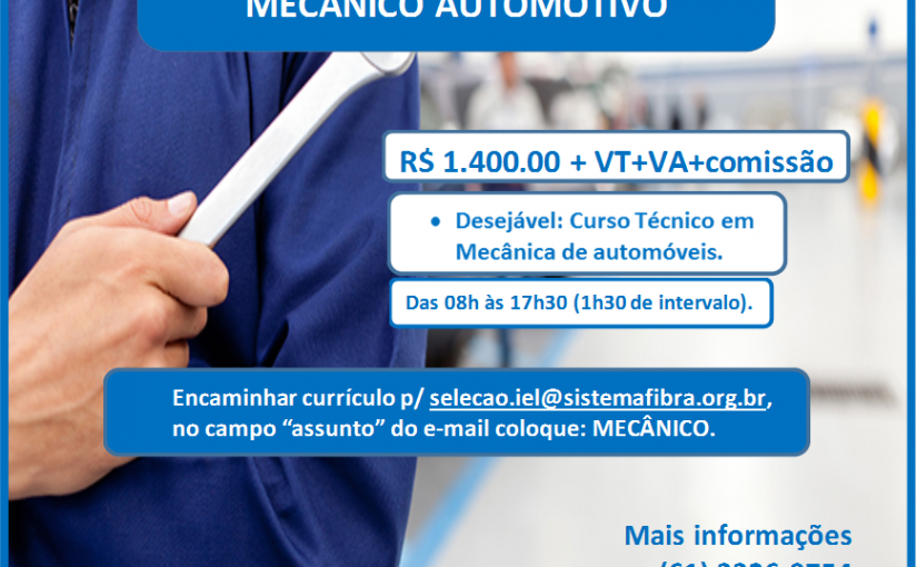 [Grupo Empregos em Brasília] MECÂNICO AUTOMOTIVO – 13/07/17