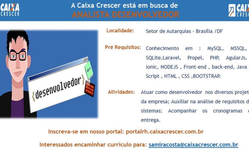 [Grupo Empregos em Brasília] Oportunidade para Analista Desenvolvedor – 20/07/17