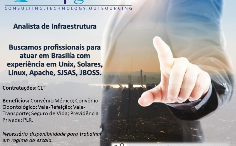 [Grupo Empregos em Brasília] Analista de Infraestrutura . 19/07