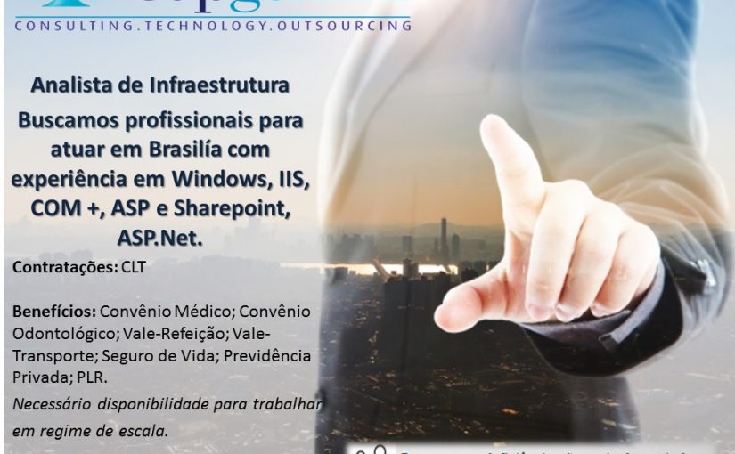 [Grupo Empregos em Brasília] Analista de Infraestrutura . 19/07/17