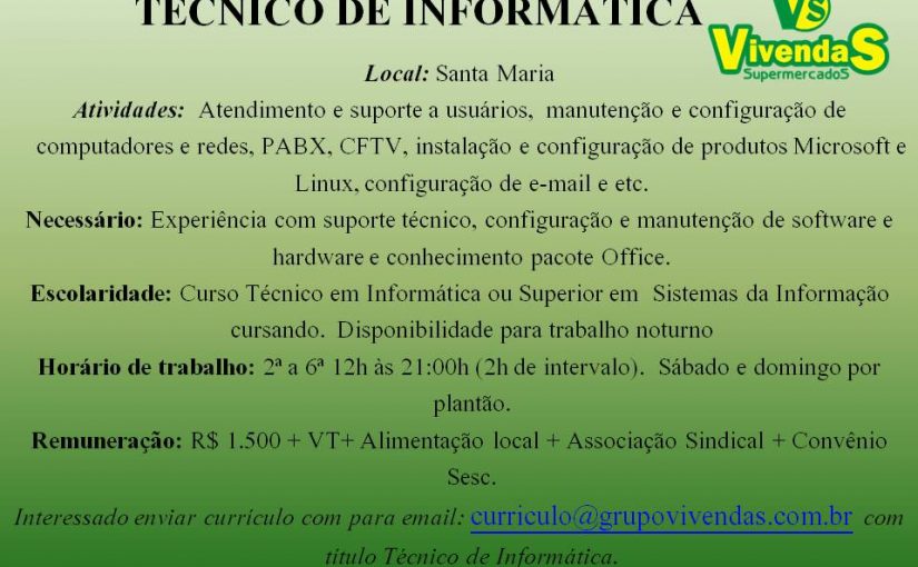 [Grupo Empregos em Brasília] TÉCNICO EM INFORMÁTICA-SANTA MARIA