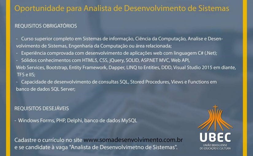 [Grupo Empregos em Brasília] Vaga para Analista de Desenvolvimento de Sistemas – UBEC – 18/07/17