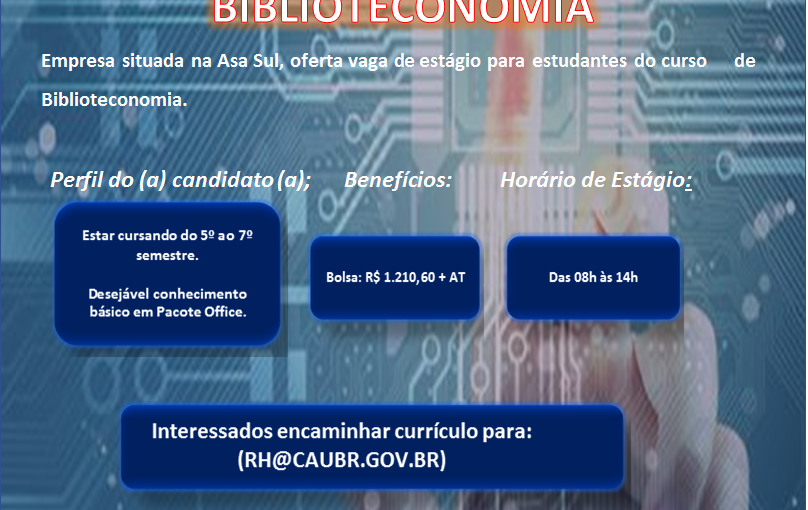 [Grupo Empregos em Brasília] Vaga de Estágio Biblioteconomia – 10/07/17